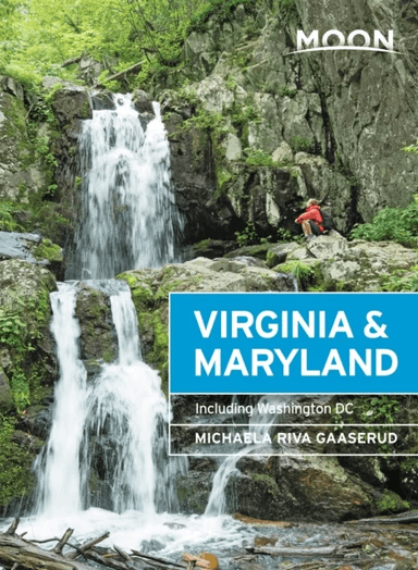 Moon Virginia &amp; Maryland (Third Edition) av Michaela Gaaserud