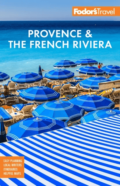 Fodor's Provence &amp; the French Riviera av Fodor's Travel Guides