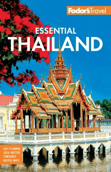 Fodor's Essential Thailand av Fodor's Travel Guides