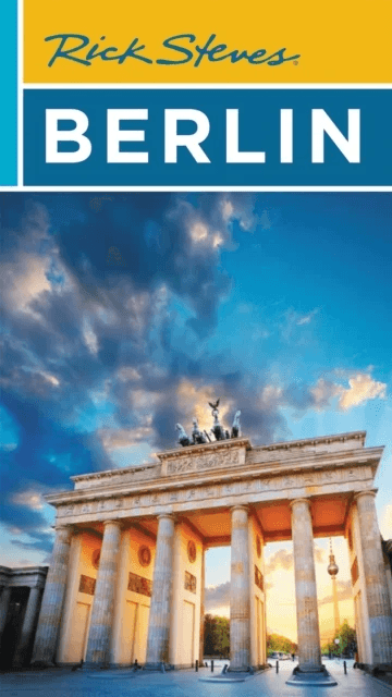 Rick Steves Berlin (Fourth Edition) av Cameron Hewitt, Gene Openshaw, Rick Steves
