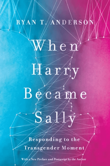 When Harry Became Sally av Ryan Anderson