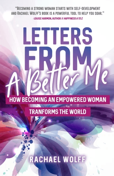 Letters from a Better Me av Rachael Wolff