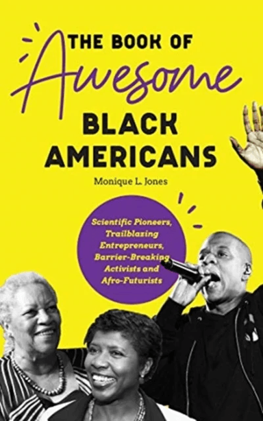 The Book of Awesome Black Americans av Monique L. Jones