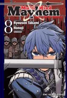 Multi-mind Mayhem Volume 8: Isekai Tensei Soudouki av Ryousen Takami