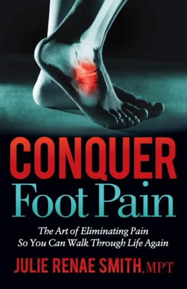 Conquer Foot Pain av Julie Renae Smith