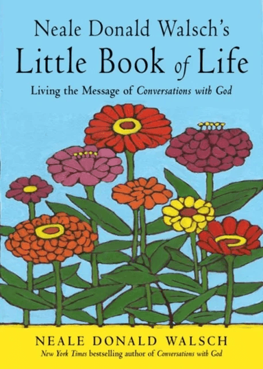 Neale Donald Walsch's Little Book of Life av Neale Donald (Neale Donald Walsch) Walsch