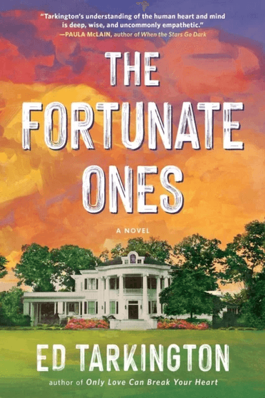 The Fortunate Ones av Ed Tarkington