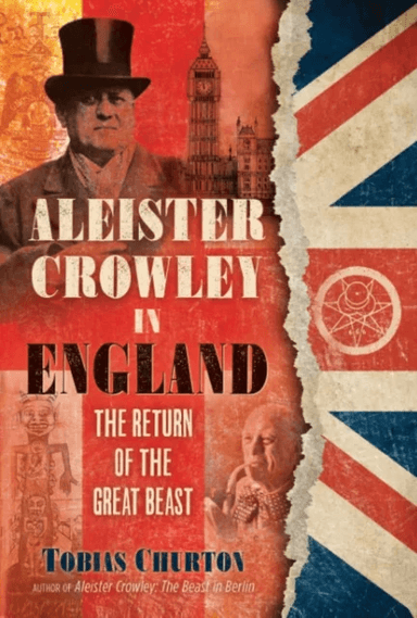 Aleister Crowley in England av Tobias Churton