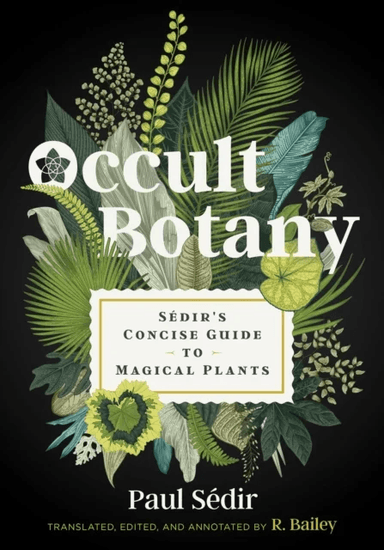 Occult Botany av Paul Sedir