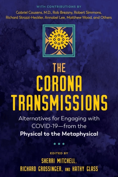 The Corona Transmissions