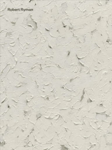 Robert Ryman av Robert Ryman, Dieter Schwarz
