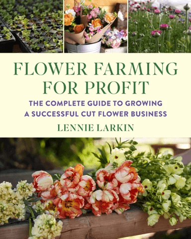 Flower Farming for Profit av Lennie Larkin