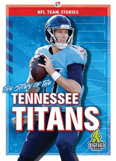 The Story of the Tennessee Titans av Jim Whiting