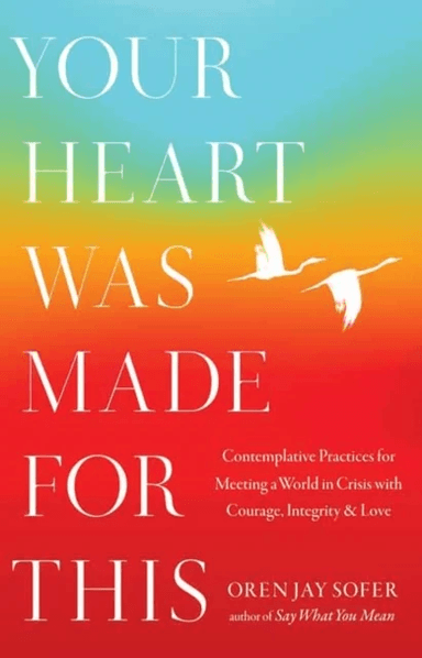 Your Heart Was Made for This av Oren Jay Sofer