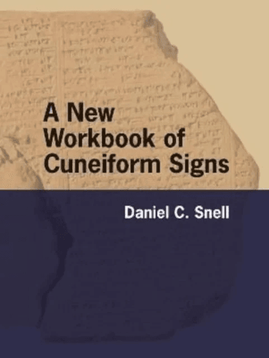 A New Workbook of Cuneiform Signs av Daniel C. (Professor) Snell