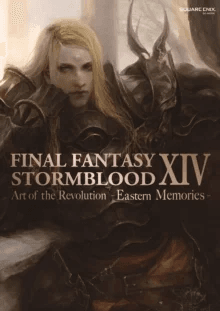Final Fantasy Xiv: Stormblood -- The Art Of The Revolution - Eastern Memories- av Square Enix