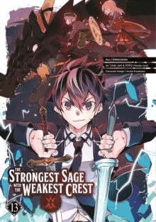 The Strongest Sage With The Weakest Crest 13 av Shinkoshoto