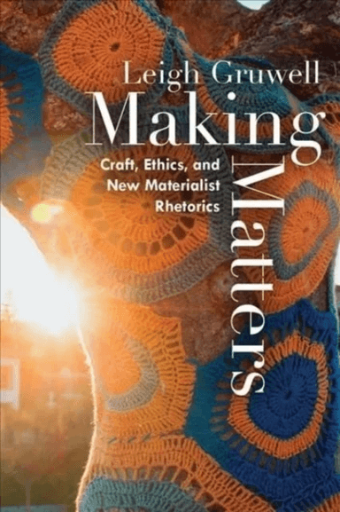Making Matters av Leigh Gruwell