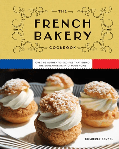 The French Bakery Cookbook av Kimberly Zerkel