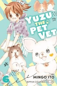 Yuzu the Pet Vet 6 av Mingo Ito