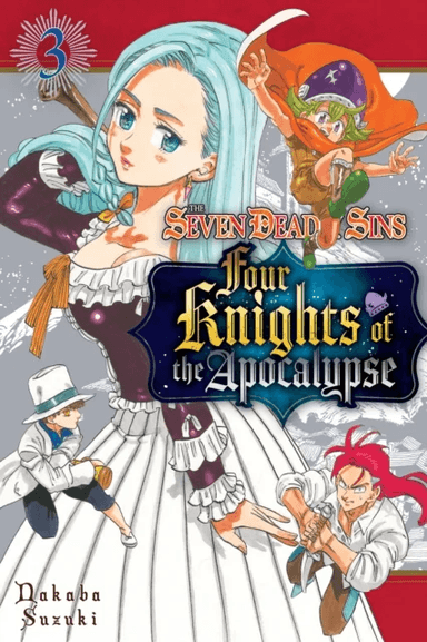 The Seven Deadly Sins: Four Knights of the Apocalypse 3 av Nakaba Suzuki