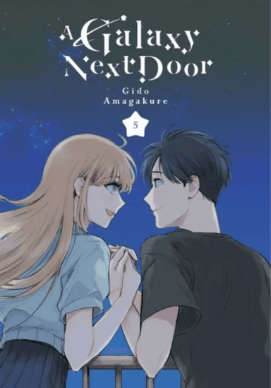 A Galaxy Next Door 5 av Gido Amagakure