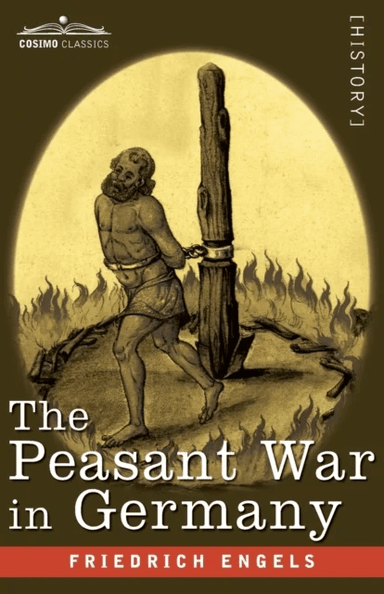 The Peasant War in Germany av Frederich Engels (