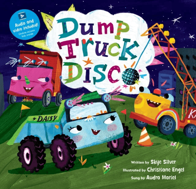 Dump Truck Disco av Skye Silver