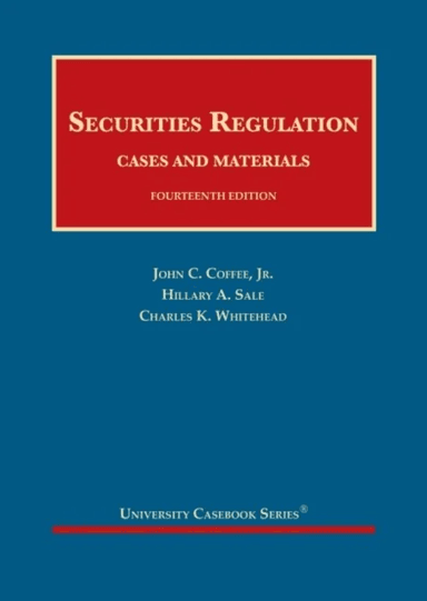 Securities Regulation av John C. Coffee Jr., Hillary A. Sale, Charles K. Whitehead