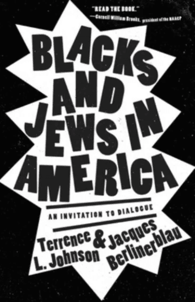 Blacks and Jews in America av Terrence L. Johnson, Jacques Berlinerblau