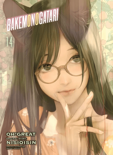 Bakemonogatari (manga), Volume 14 av Nisioisin, Oh Great