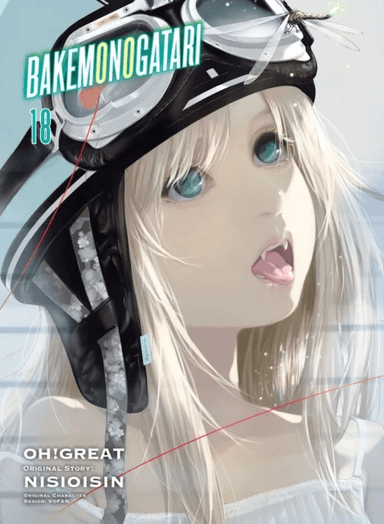 Bakemonogatari (manga), Volume 18 av Nisioisin, Oh Great