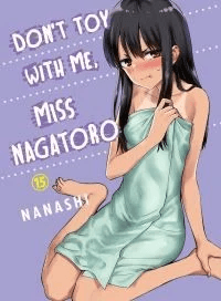 Don't Toy With Me Miss Nagatoro, Volume 15 av Nanashi