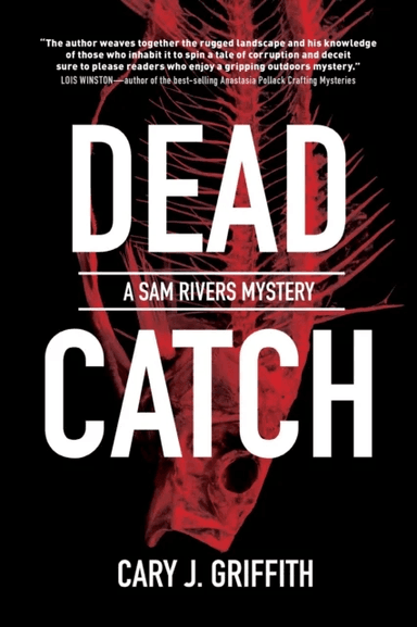 Dead Catch av Cary J. Griffith