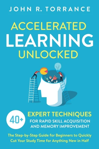 Accelerated Learning Unlocked av Torrance John R. Torrance