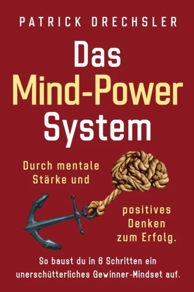 Das Mind-Power-System av Patrick Drechsler