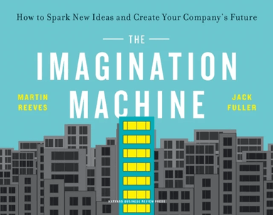 The Imagination Machine av Martin Reeves, Jack Fuller