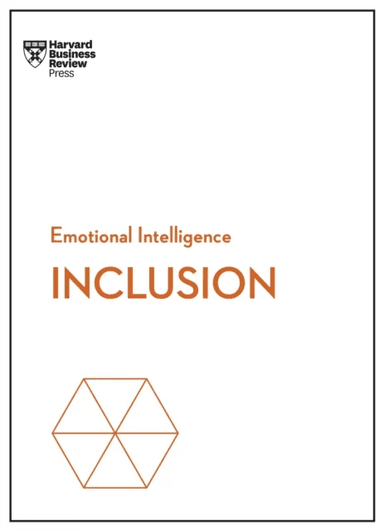 Inclusion (HBR Emotional Intelligence Series) av Harvard Business Review, Ella F. Washington, DDS Dobson-Smith, Selena Rezvani, Stacy A. Gordon