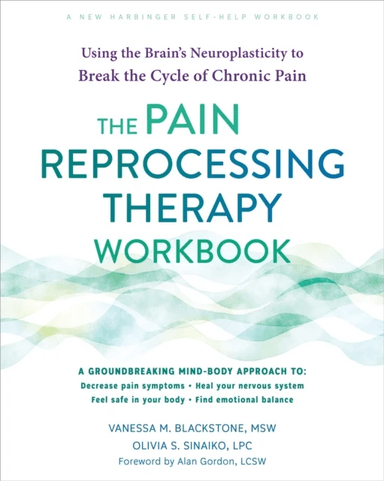 The Pain Reprocessing Therapy Workbook av Olivia Sinaiko, Vanessa Blackstone