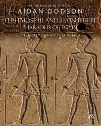 Thutmose III and Hatshepsut, Pharaohs of Egypt av Aidan Dodson