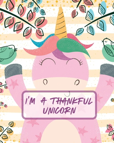 I'm A Thankful Unicorn av Patricia Larson