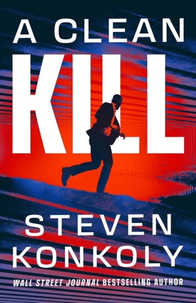 A Clean Kill av Steven Konkoly