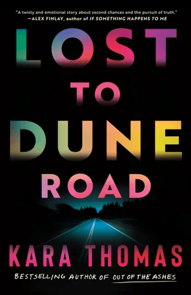 Lost to Dune Road av Kara Thomas