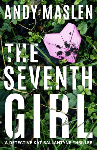 The Seventh Girl av Andy Maslen