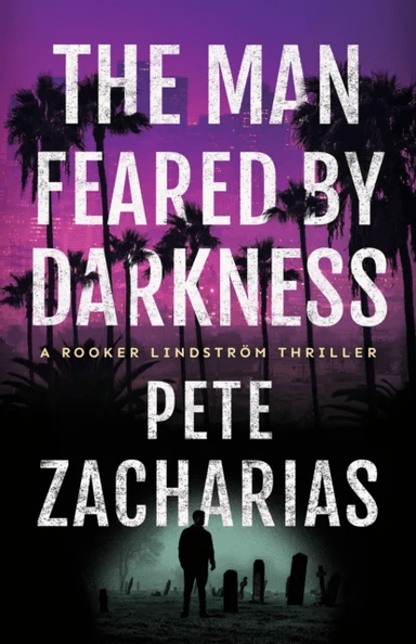 The Man Feared by Darkness av Pete Zacharias