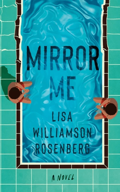 Mirror Me av Lisa Williamson Rosenberg