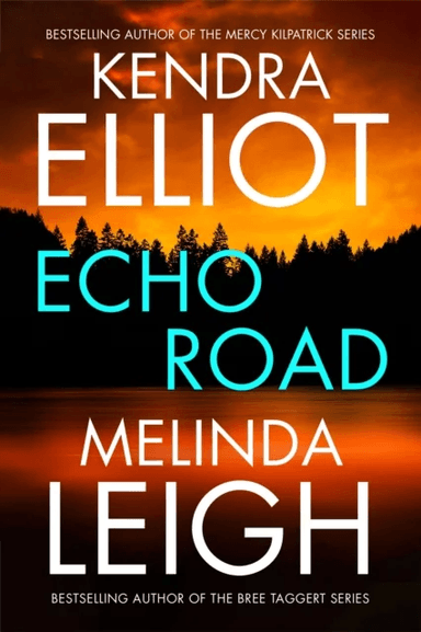 Echo Road av Kendra Elliot, Melinda Leigh