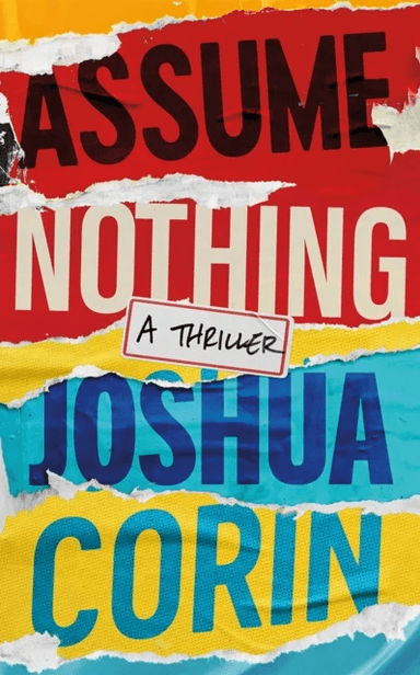 Assume Nothing av Joshua Corin