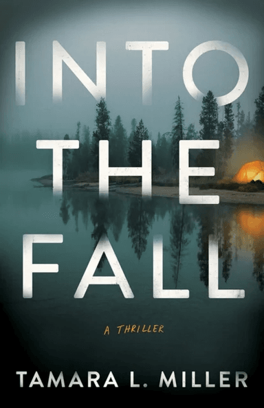 Into the Fall av Tamara L. Miller