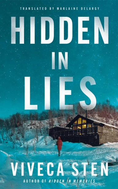 Hidden in Lies av Viveca Sten